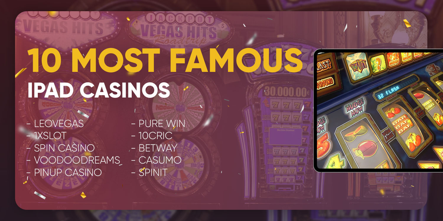 10 most famous Ipad casinos