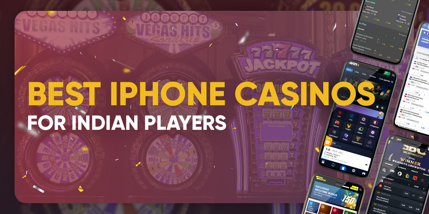 Best iPhone Casinos for Indian Players
