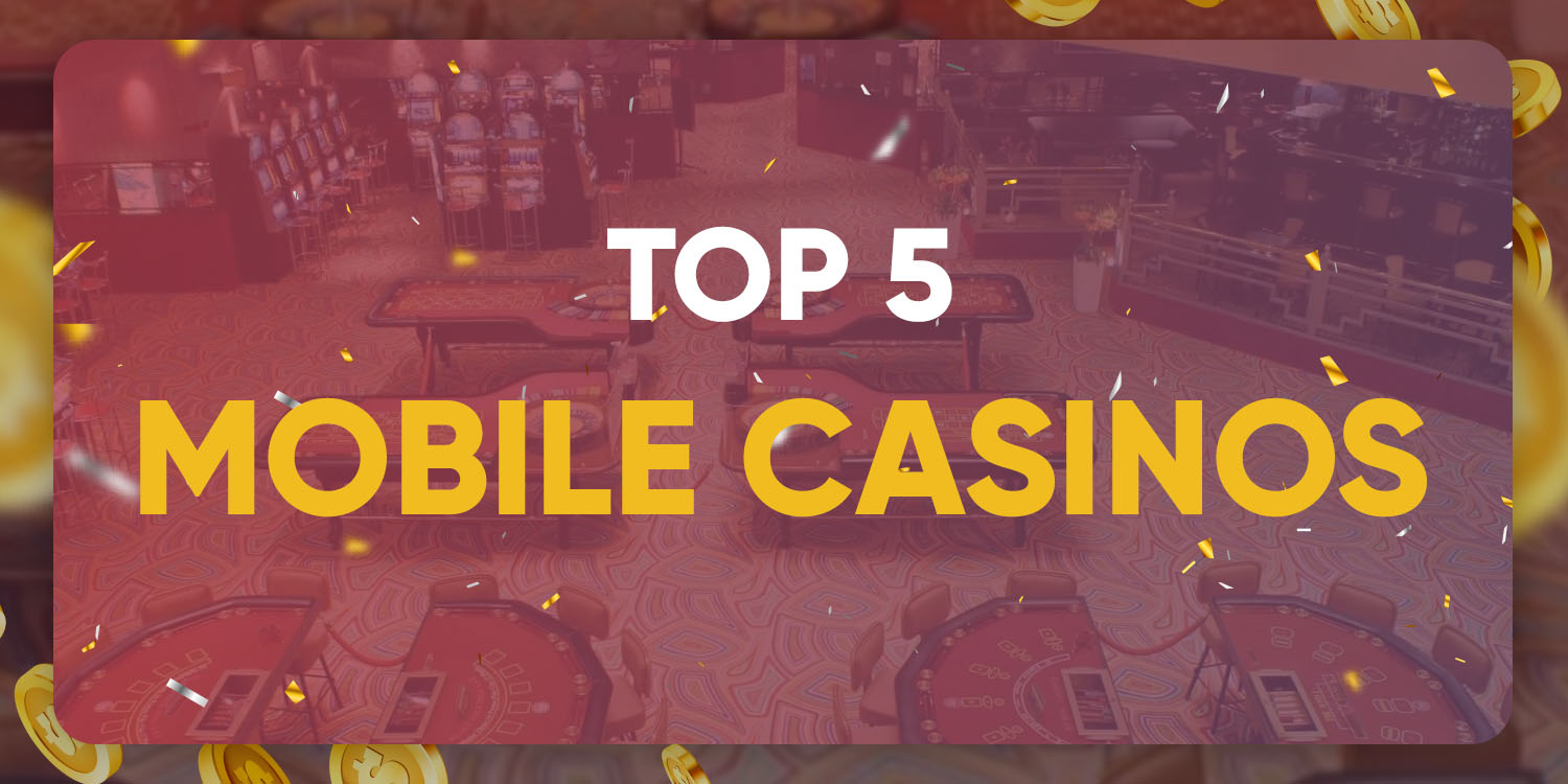 Top 5 Mobile Casinos in India