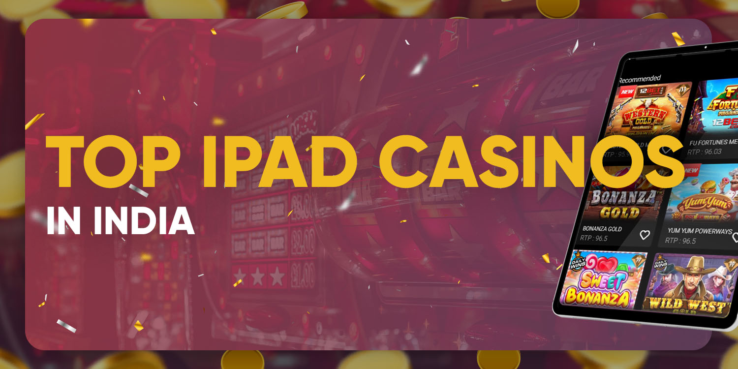 Top iPad Casinos in India