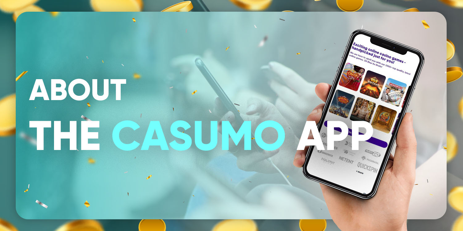 About the Casumo app