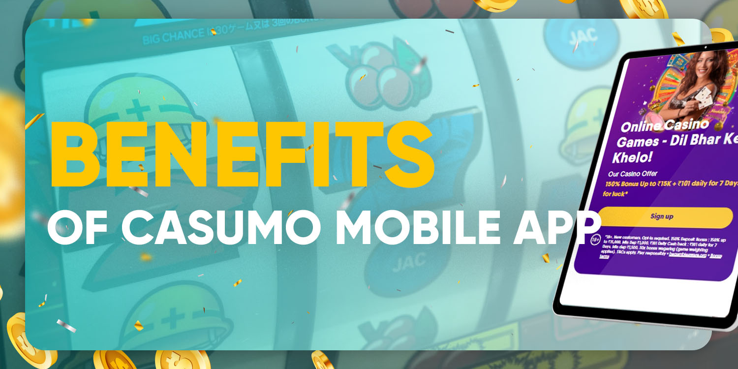 Benefits of Casumo Casino mobile app
