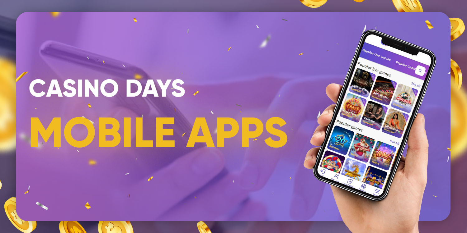 Casino Days Mobile Apps