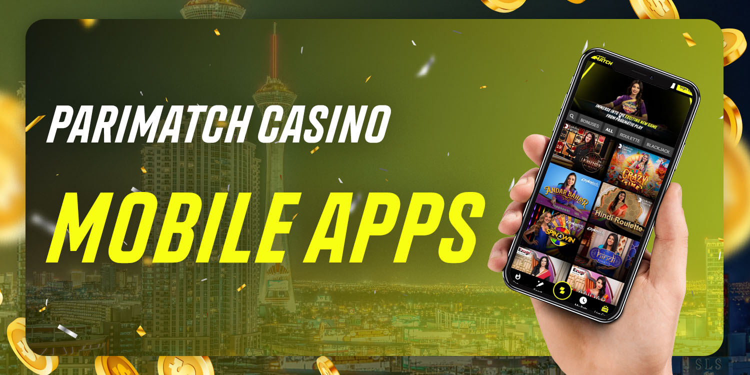 PariMatch casino Mobile Apps