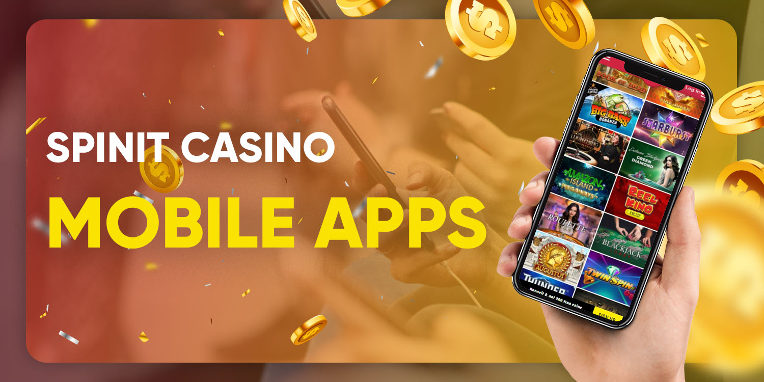 Spinit Casino Mobile Apps