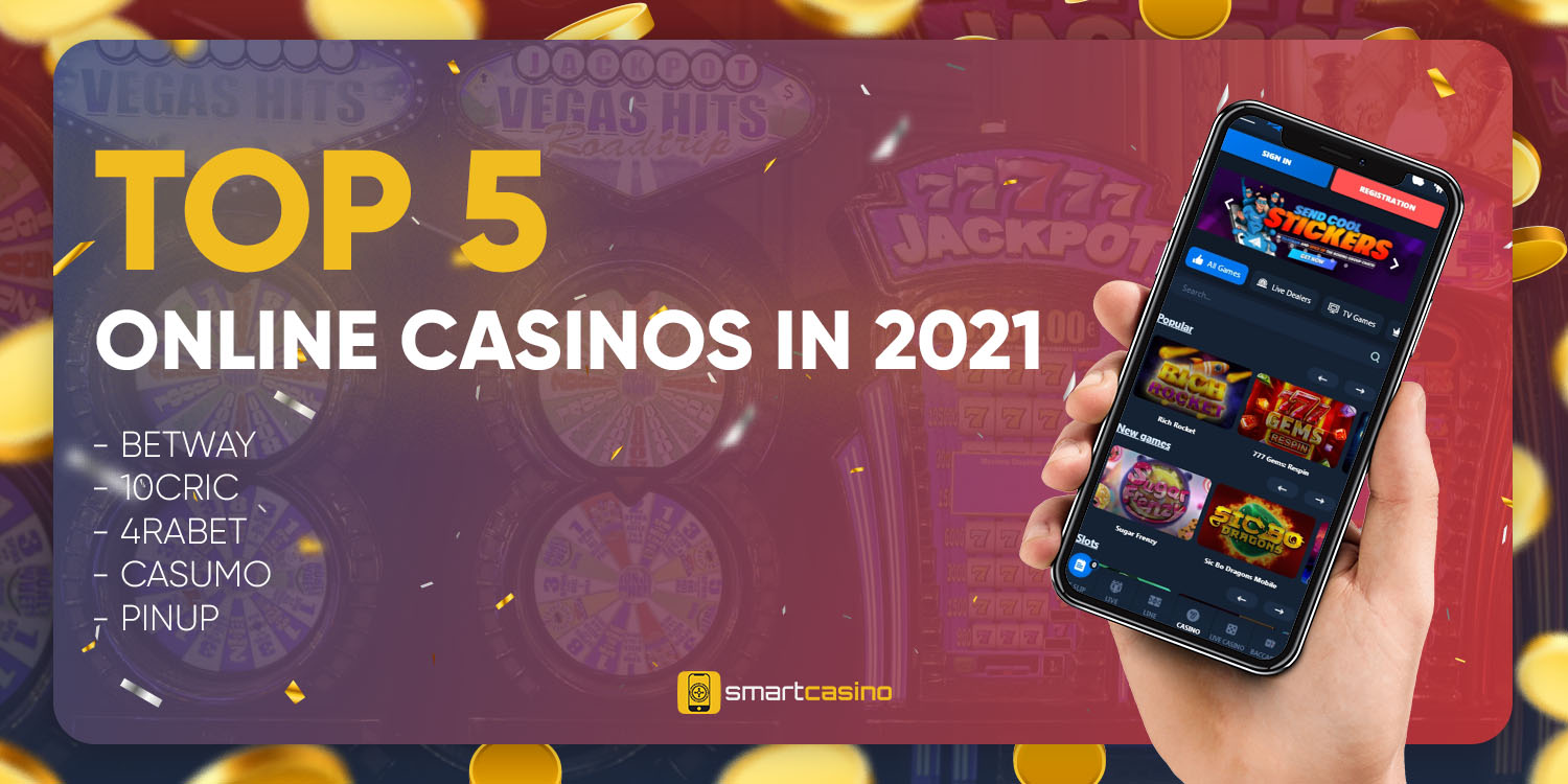 Top 5 Online Casinos in 2021