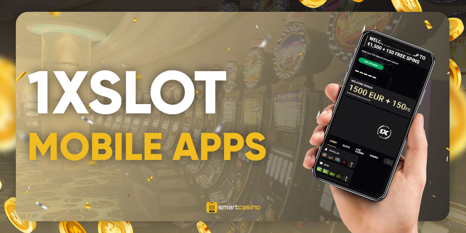 1xSlot Mobile Apps