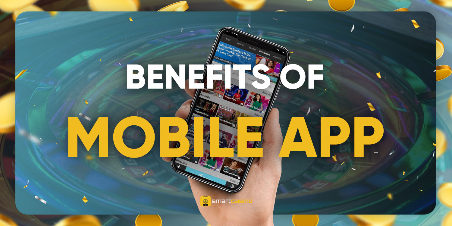 Benefits of Betway Casino mobile app