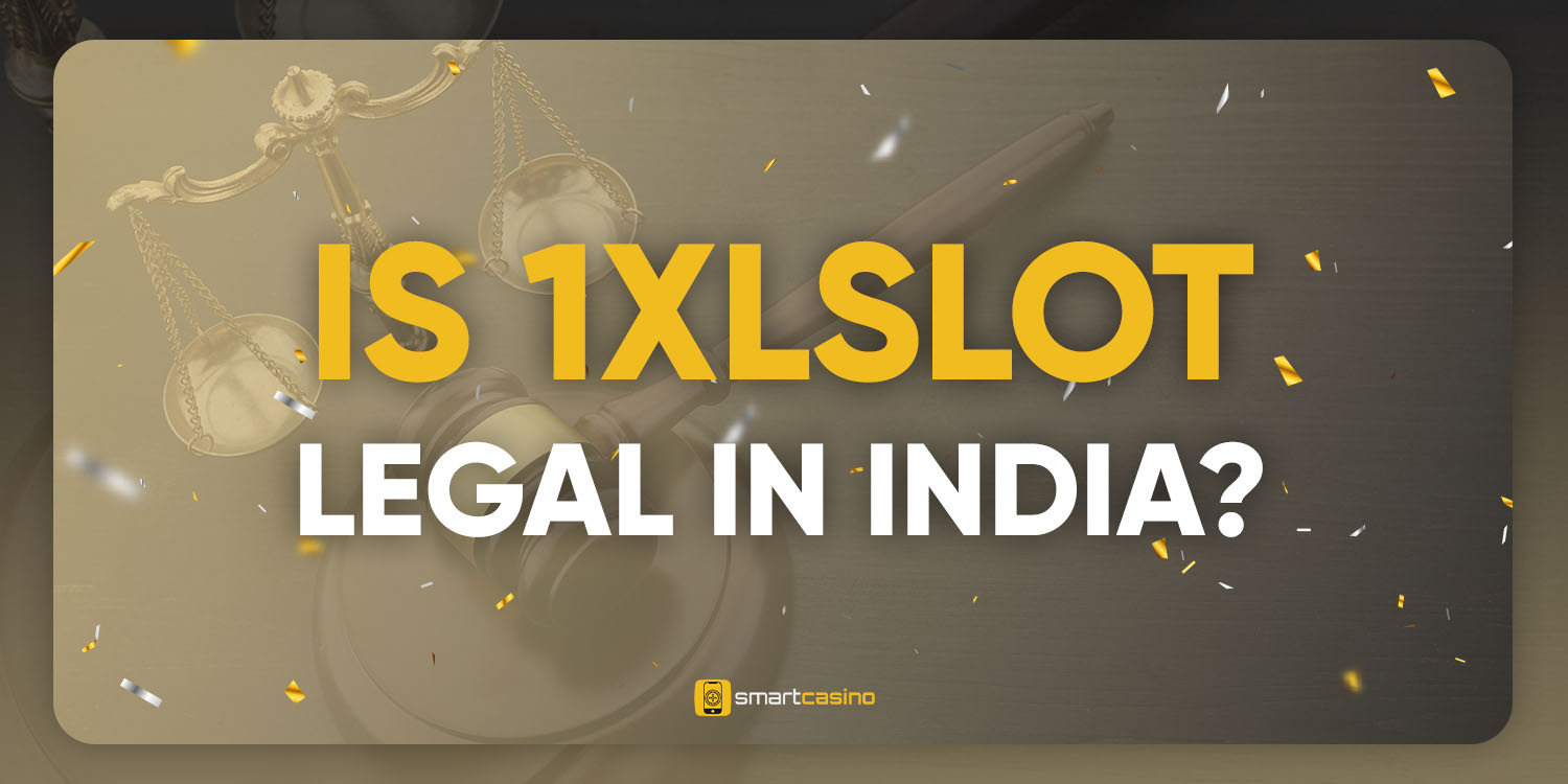 Can I Play Legally at 1xSlot India
