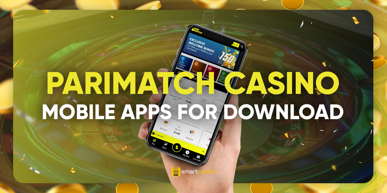 Parimatch Сasino mobile apps for download