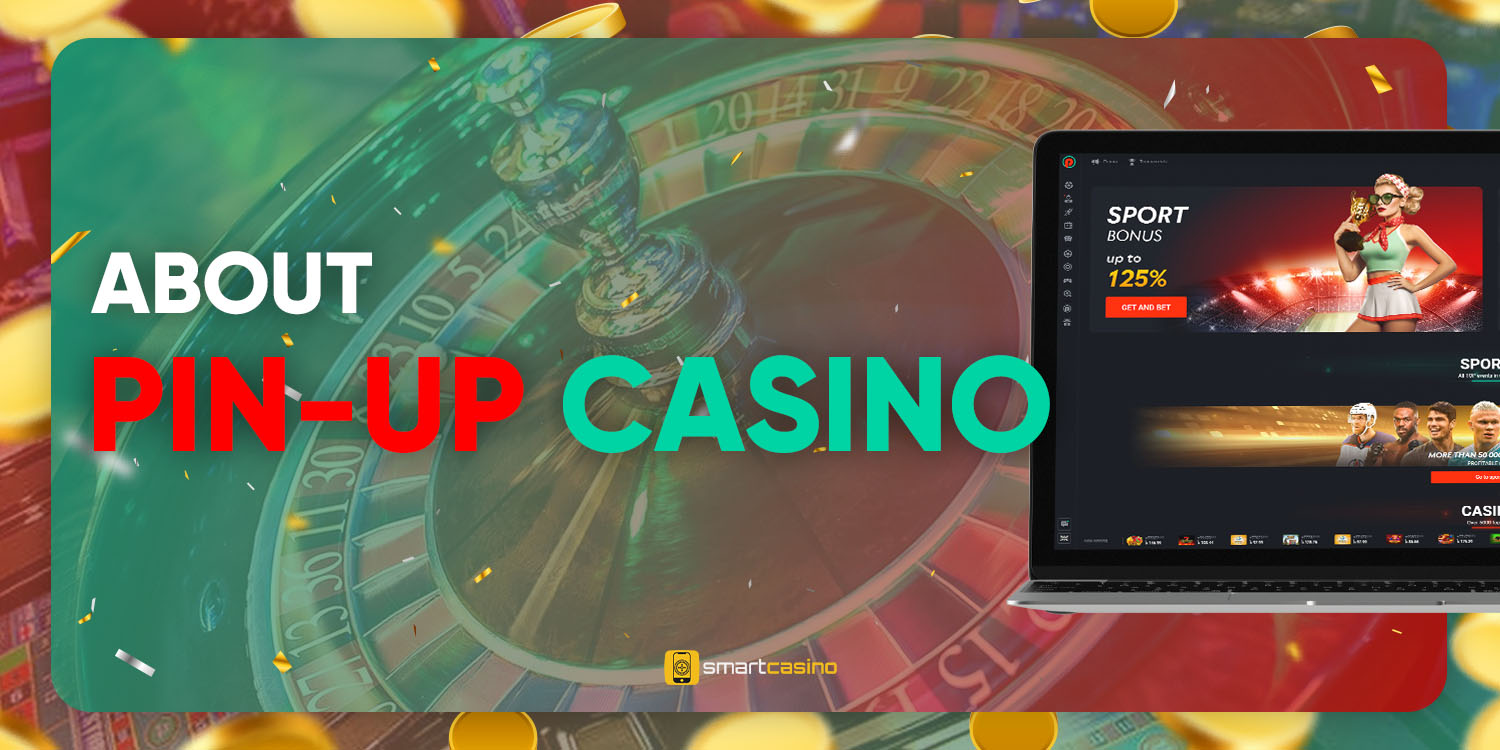 basic information about pin-up casino